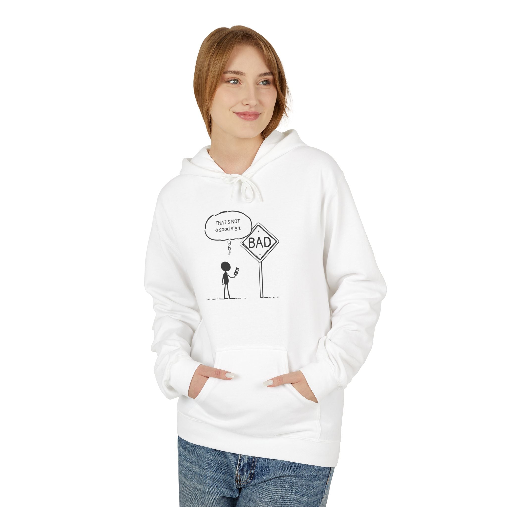 Funny Conversation Hoodie for Everyday Comfort “That’s not a good sign”