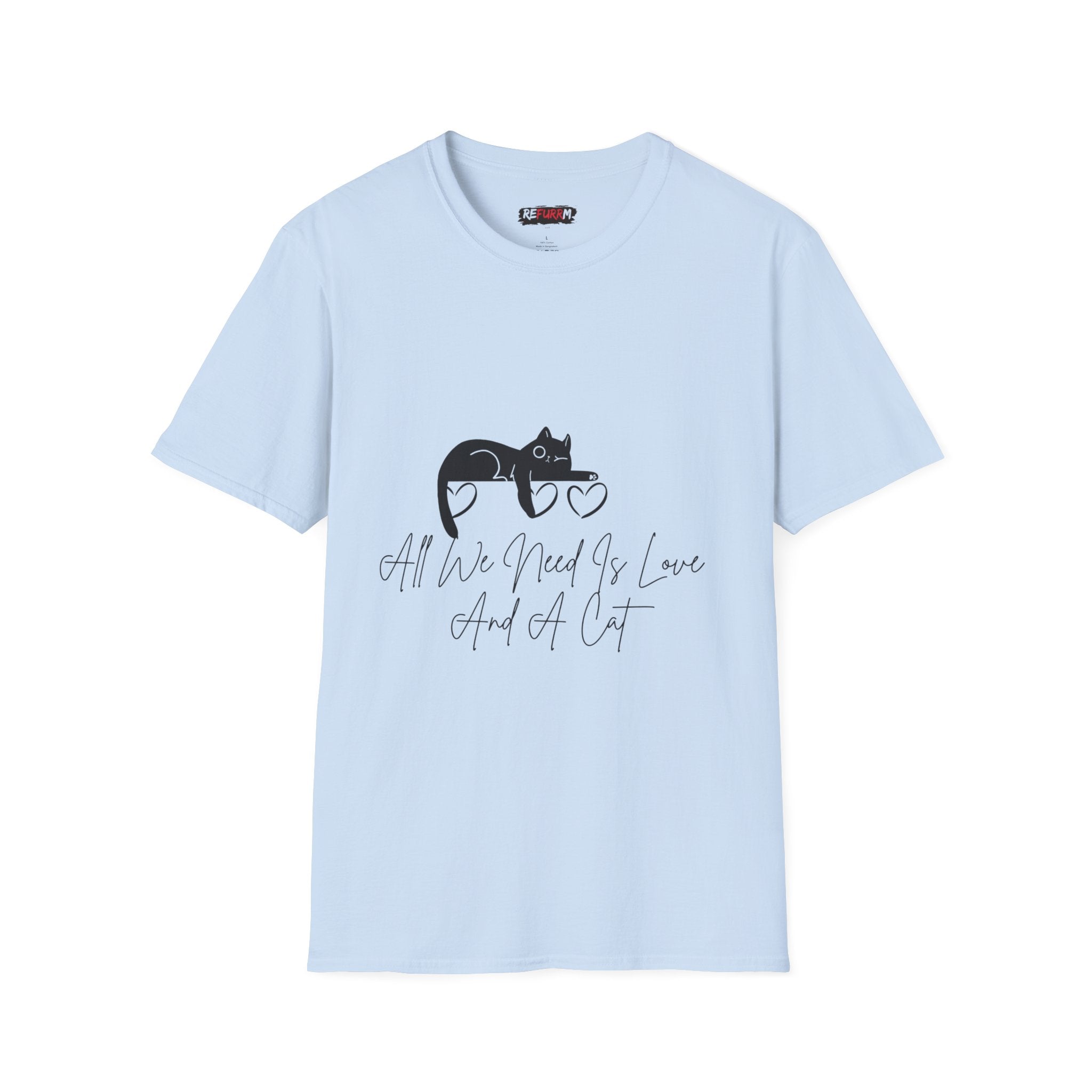 Cat Lover T‑Shirt — "All We Need Is Love And A Cat" Cute Minimalist Cat Graphic Tee