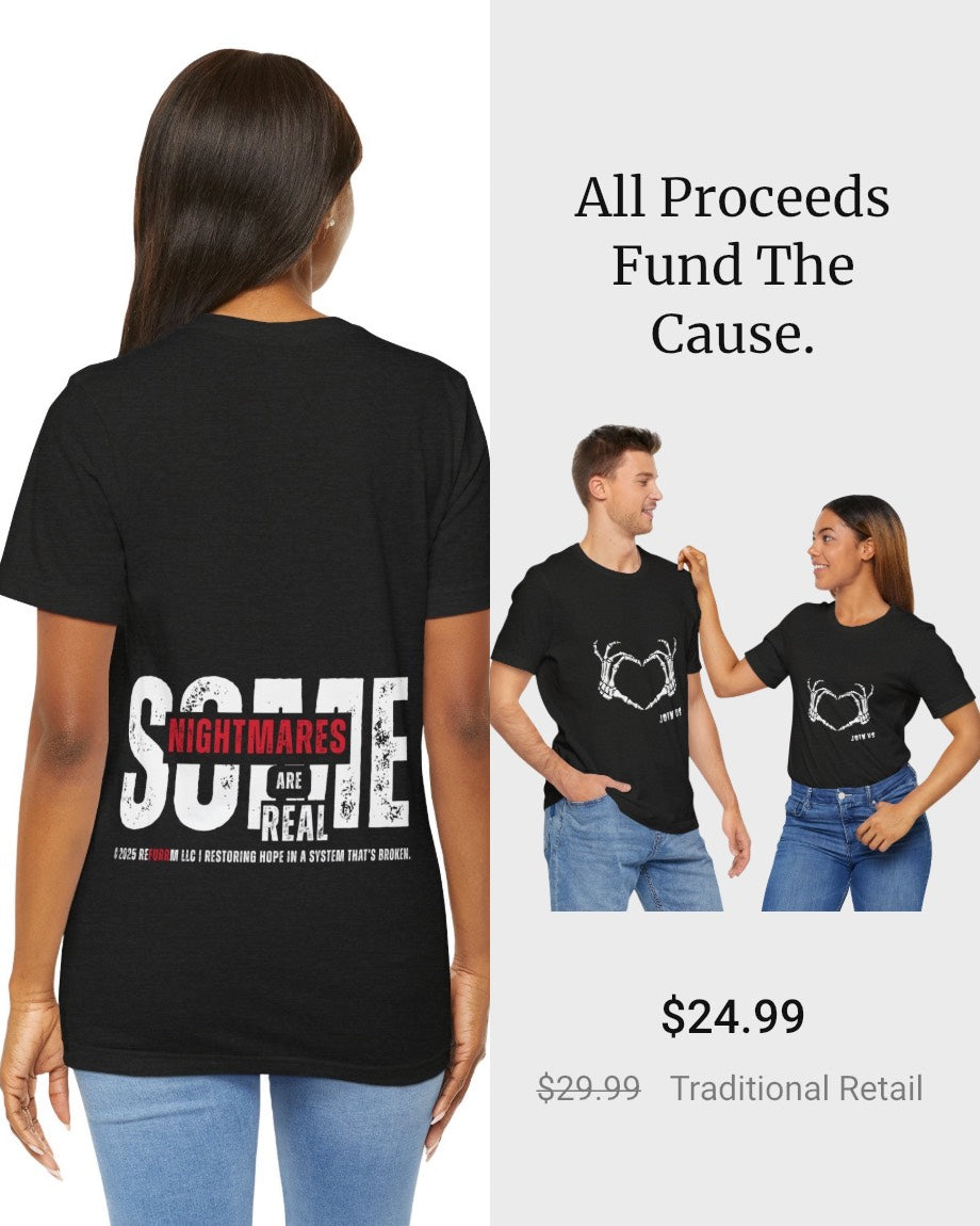 The ReFURRM Foundation -Nightmares Are Real Graphic Unisex Tee