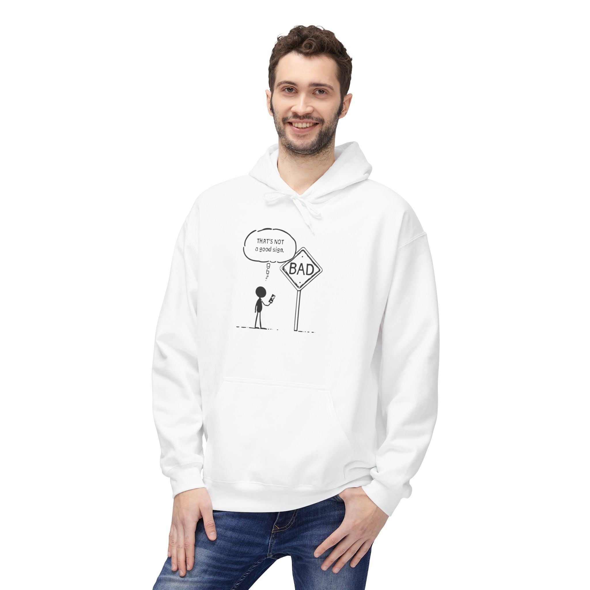 Funny Conversation Hoodie for Everyday Comfort “That’s not a good sign”