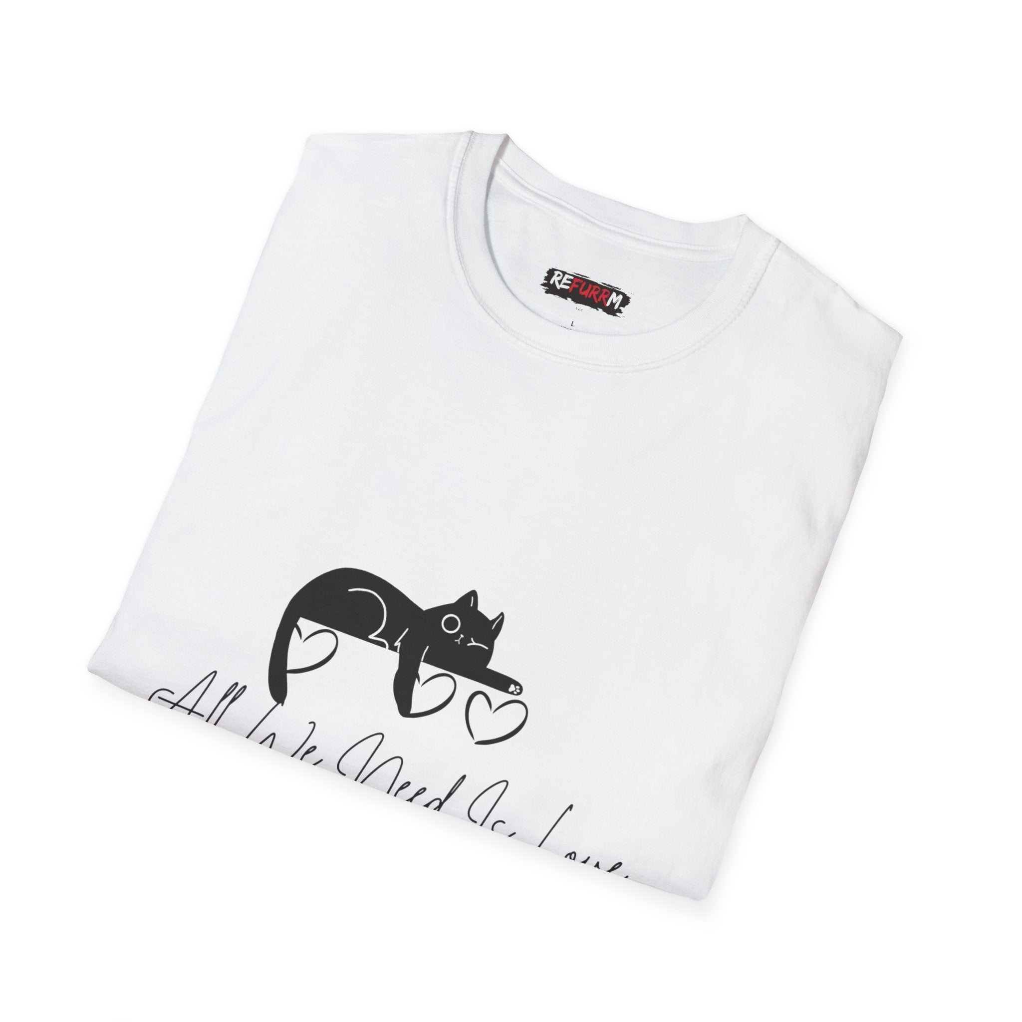 Cat Lover T‑Shirt — "All We Need Is Love And A Cat" Cute Minimalist Cat Graphic Tee
