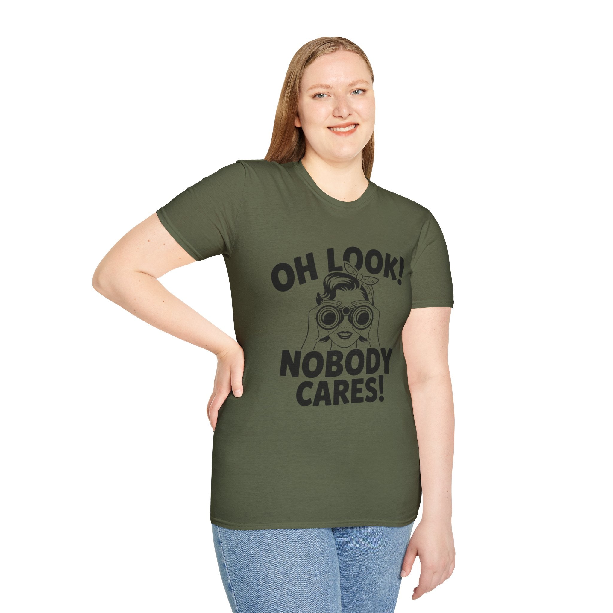 Funny Unisex T-Shirt - “Oh Look Nobody Cares”, Casual Humor Shirt